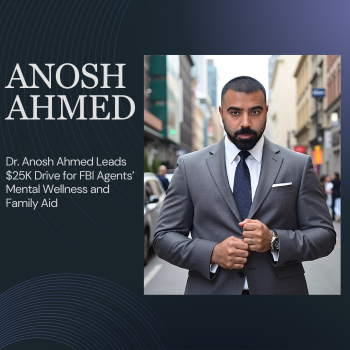 Anosh Ahmed Leads $25K Drive for FBI Agents’ Mental Wellness & Family Aid